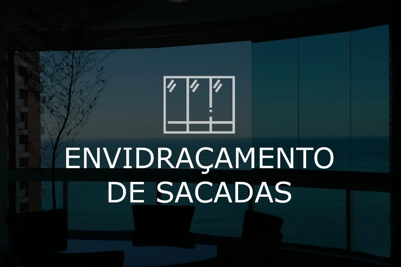 Envidraçamento de sacadas no catálogo da Inovar